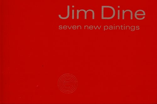 JIM DINE : Seven New Paintings , Oct. 30 - Nov. 24, 1973