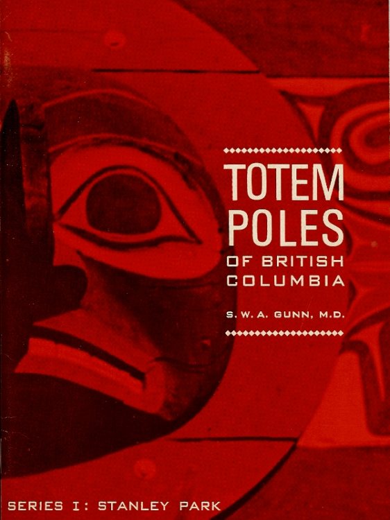 TOTEM POLES OF BRITISH COLUMBIA : Series 1 Stanley Park