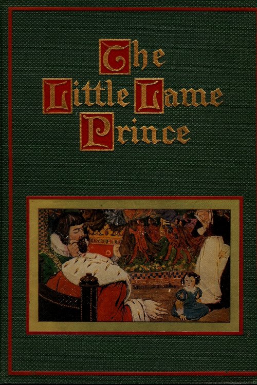 THE LITTLE LAME PRINCE: And His Travelling Cloak