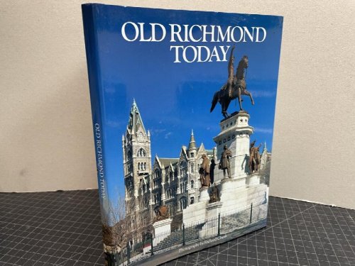 Old Richmond Today