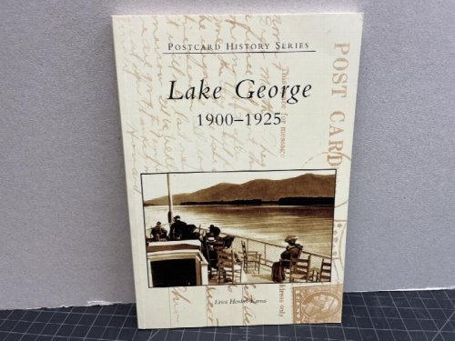Lake George, 1900-1925 (NY) (Postcard History)
