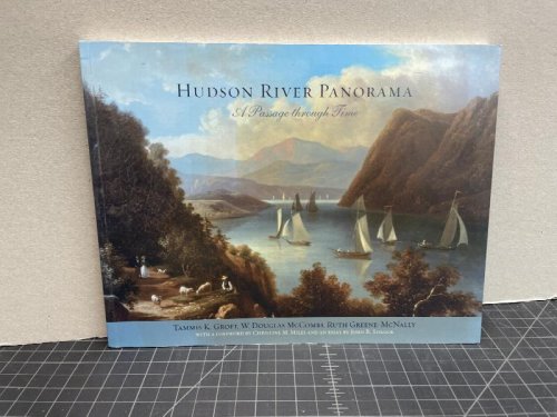 Hudson River Panorama: A Passage through Time (Albany Institute of History and Art)