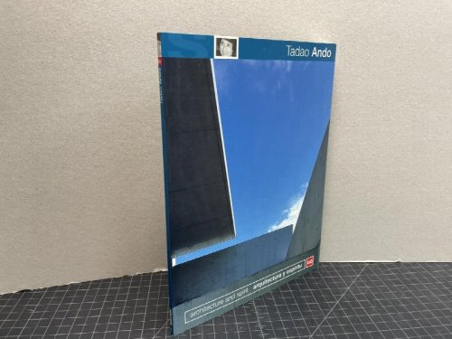 Tadao Ando: Architecture and Spirit/ arquitectura y espritu