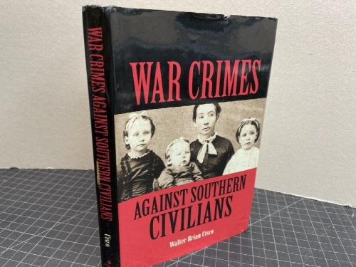 War Crimes Against Southern Civilians ( signed )
