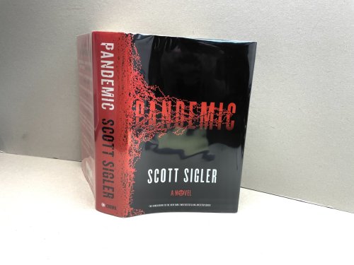 Pandemic: A Novel (The Infected)