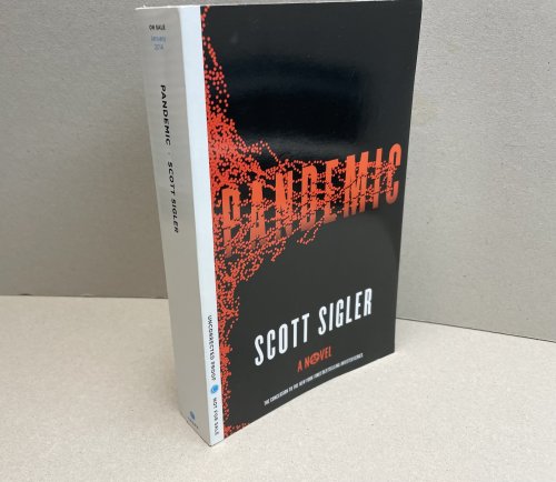 PANDEMIC : A Novel (The Infected)