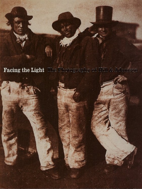 Facing the Light: The Photography of Hill & Adamson