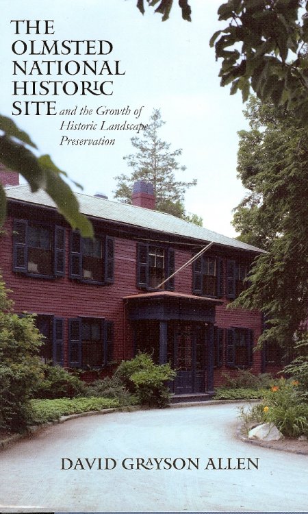 The Olmsted National Historic Site and the Growth of Historic Landscape Preservation