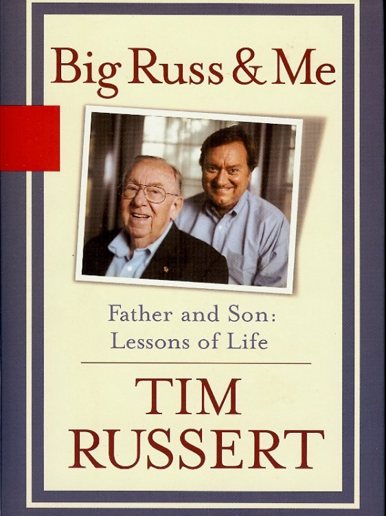 Big Russ and Me : Father and Son - Lessons of Life