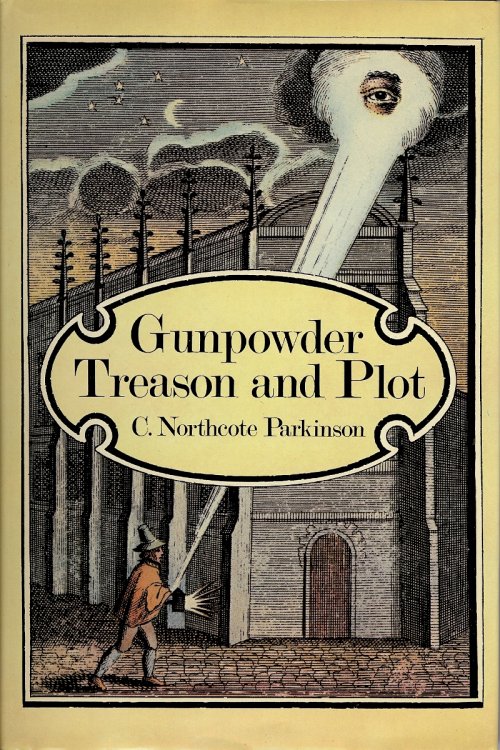 Gunpowder, Treason and Plot