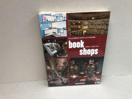 BOOKSHOPS : Long-Established and the Most Fashionable.
