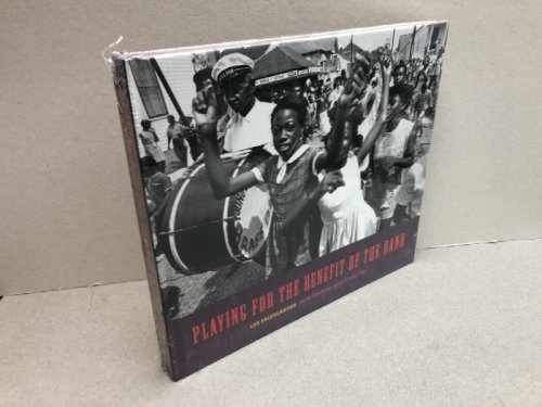 PLAYING FOR THE BENEFIT OF THE BAND : New Orleans Music Culture
