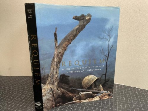 REQUIEM : By the Photographers Who Died in Vietnam and Indochina ( signed )