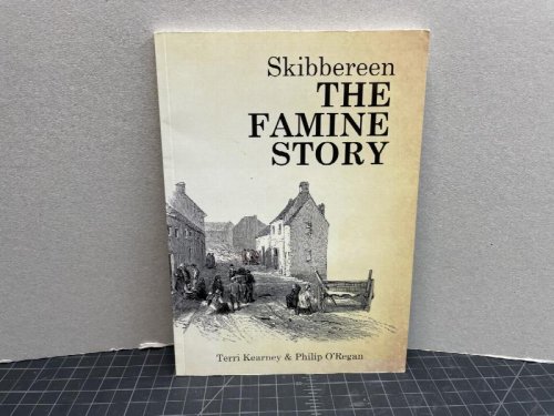 Skibbereen: The Famine Story