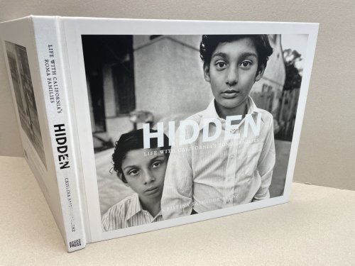 HIDDEN : Life with California's Roma Families
