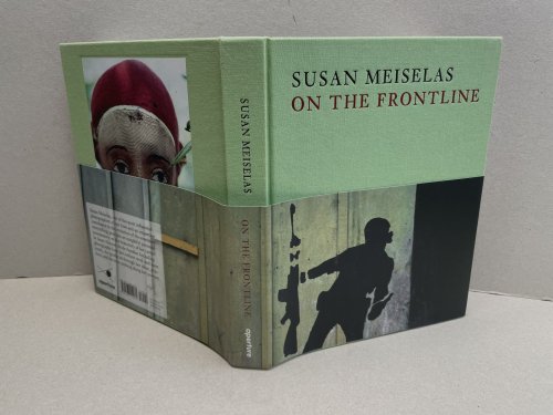 Susan Meiselas : On the Frontline