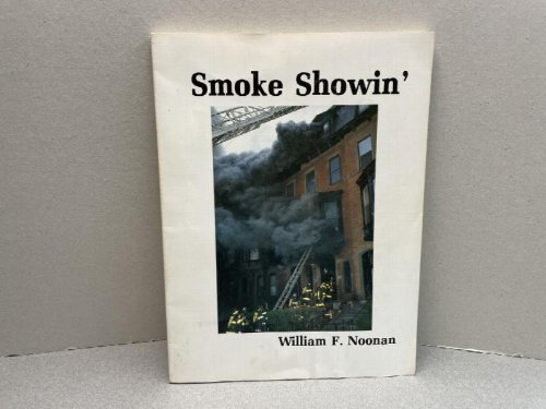 SMOKE SHOWIN' ( signed )