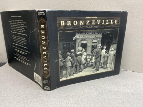 BRONZEVILLE : Black Chicago in Pictures, 1941-1943 ( signed )
