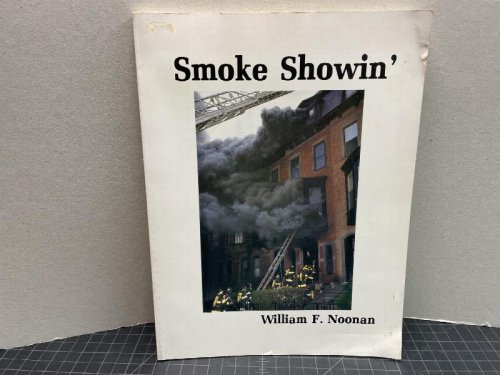 SMOKE SHOWIN'