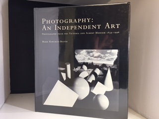 PHOTOGRAPHY : An Independent Art , Photographs from the Victoria and Albert Museum 1839 - 1996