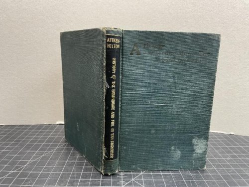 A HISTORY OF THE EARTHQUAKE AND FIRE IN SAN FRANCISCO : An Account of the Disaster of April 18, 1906 and its Immediate Reults
