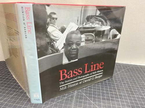 Bass Line: The Stories and Photographs of Milt Hinton
