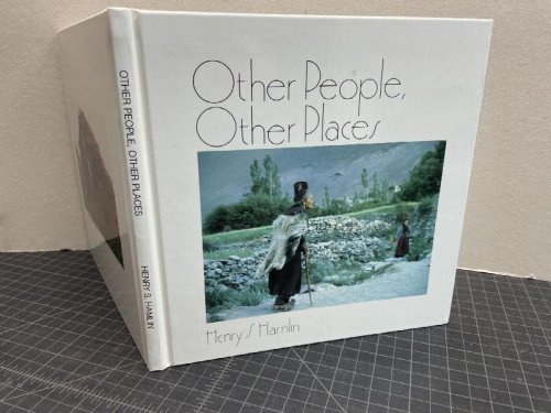 OTHER PEOPLE , OTHER PLACES ( signed & Dated )