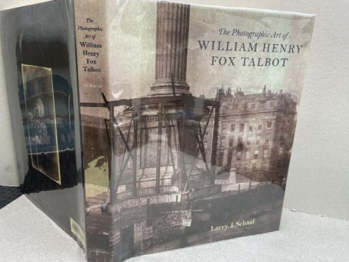 The Photographic Art of William Henry Fox Talbot