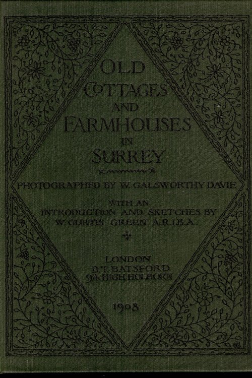OLD COTTAGES AND FARMHOUSES IN SURREY