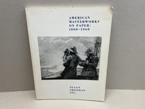 American Masterworks on Paper: 1800 - 1960