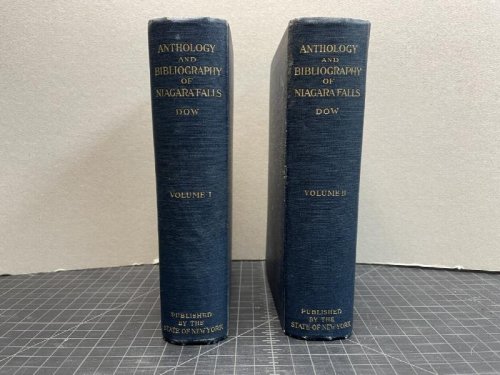 ANTHOLOGY AND BIBLIOGRAPHY OF NIAGARA FALLS ( 1 & 2 VOL. )
