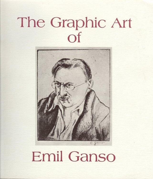 THE GRAPHIC ART OF EMIL GANSO