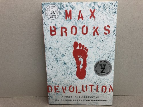 Devolution: A Firsthand Account of the Rainier Sasquatch Massacre