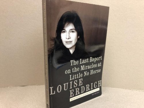 Last Report on the Miracles at Little No Horse ( signed )
