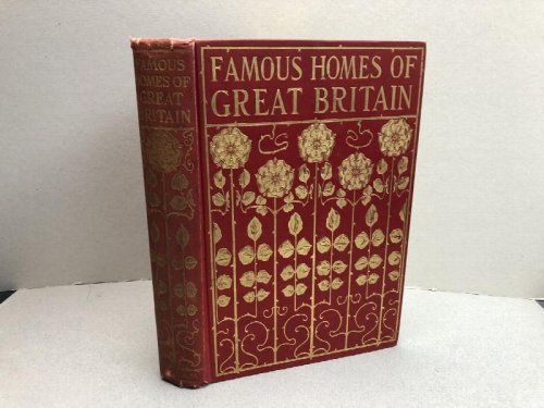FAMOUS HOMES OF GREAT BRITAIN