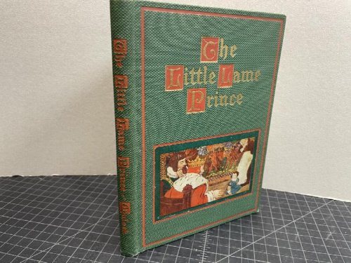 Image for THE LITTLE LAME PRINCE THE LITTLE LAME PRINCE