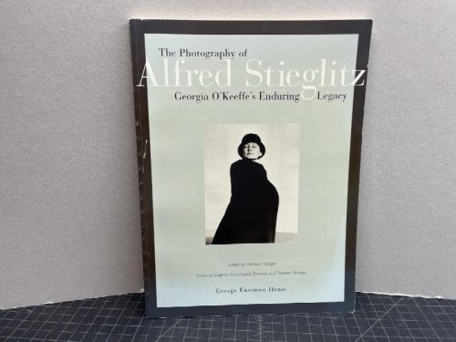 Image for The Photography of Alfred Stieglitz: Georgia O'Keeffe's Enduring Legacy The Photography of Alfred Stieglitz: Georgia O'Keeffe's Enduring Legacy