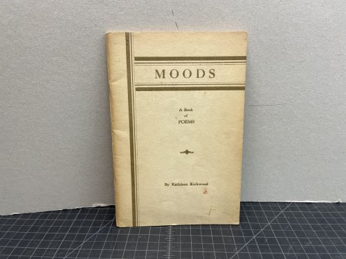Moods a Book of Poems ( signed )
