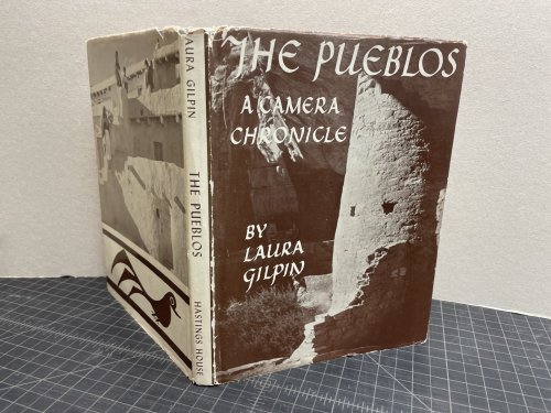 THE PUEBLOS : A Camera Chronicle ( signed )