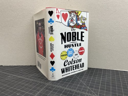 THE NOBLE HUSTLE : Poker, Beef Jerky, and Death ( signed )