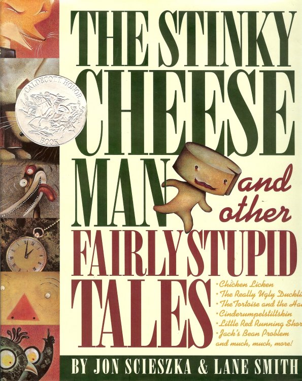 THE STINKY CHEESE MAN : And Other Fairly Stupid Tales
