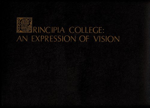 PRINCIPIA COLLEGE : An Expression of Vison