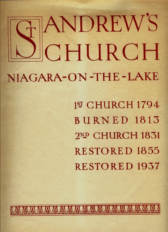 ST. ANDREW'S CHURCH : Niagara - On - The - Lake