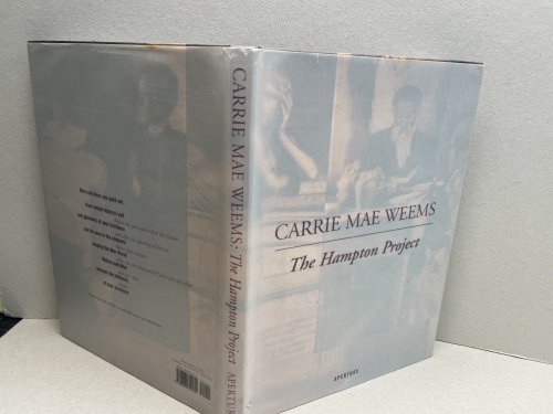 CARRIE MAE WEEMS : The Hampton Project