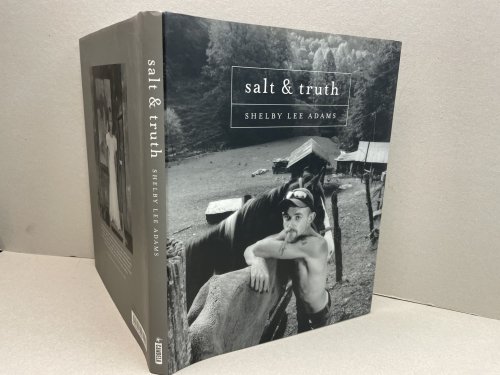 SALT & TRUTH : Shelby Lee Adams