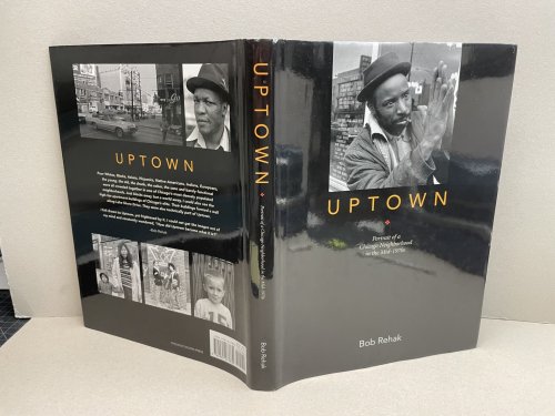 UPTOWN : Portrait of a Chicago Neighborhood in the mid-1970s