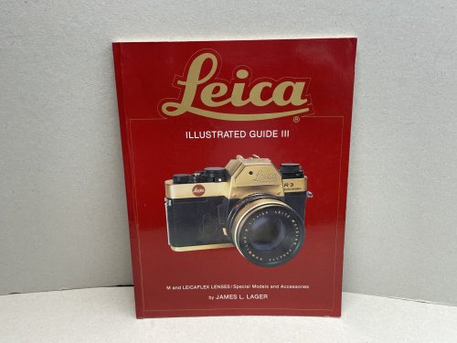 LEICA : Illustrated Guide III