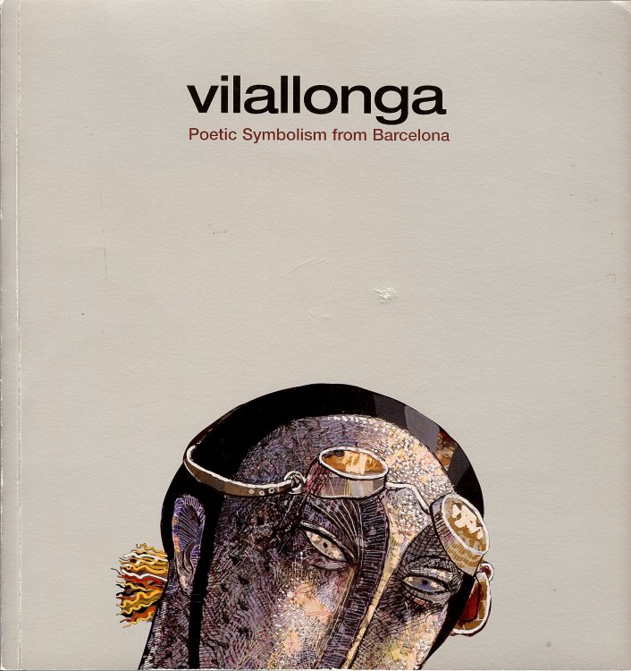 VILALLONGA : Poetic Symbolism from Barcelona