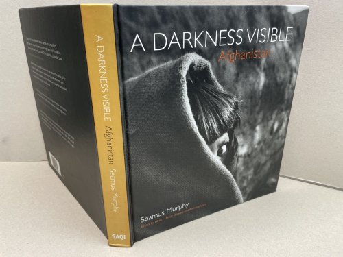 AFGHANISTAN : A Darkness Visible ( signed & dated )
