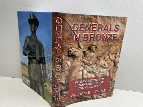Image for GENERALS IN BRONZE : Interviewing The Commanders of The Civil War GENERALS IN BRONZE : Interviewing The Commanders of The Civil War